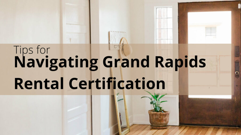 Navigating City Rental Inspections in the City of Grand Rapids